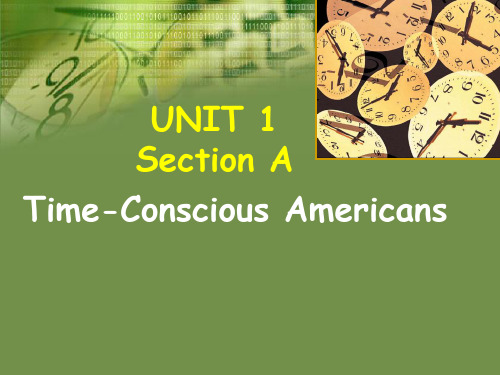 Unit1Time-ConsciousAmericans时间观念强的美国人剖析