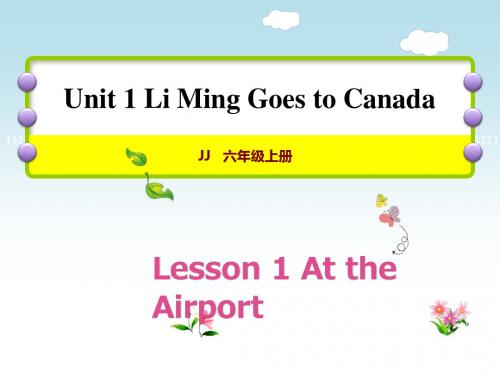 六年级上册英语课件-lesson 1 At the Airport｜冀教版  (共34张PPT)