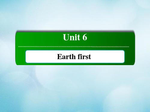 2020_2021学年新教材高中英语Unit6Earthfirst(第3课时)Developingideas (1)