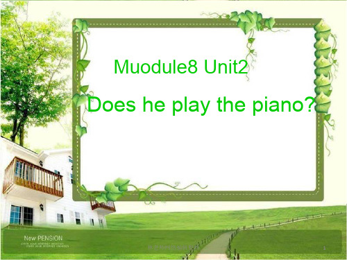 外研版(一起)二上Module 8《Unit 2 Does he play the piano》ppt课件3