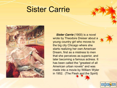 Sister Carrie 关于《嘉莉妹妹的》PPT