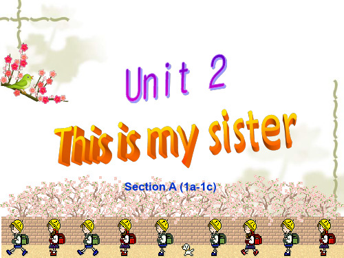 人教版七年级英语上 Unit 2 This is my sister  period1