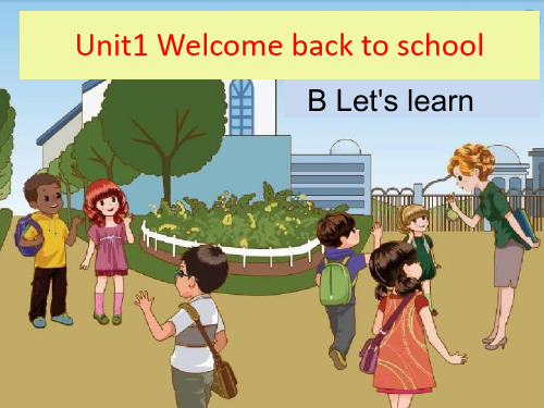 人教版PEP英语三年级下册Unit 1 Welcome back to schoolB Let's learn课件