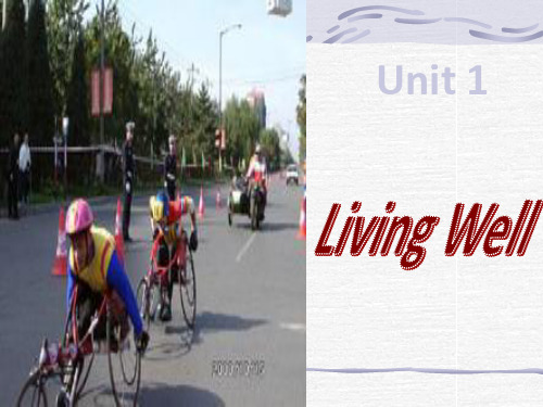 高中英语课件-《Unit 1 Living well 全单元》课件