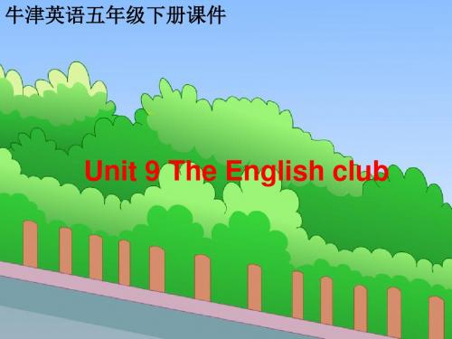 Unit 9 The English club