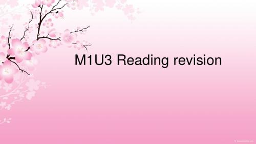 译林牛津版高中英语M1U3 Reading ---revision教学课件共25张PPT