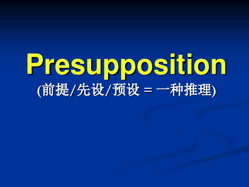 7.Presupposition