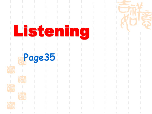 Unit 4《Listening》课件(新人教选修Ⅶ)