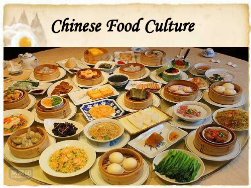 中国饮食文化 Chinese Food Culture 英文版 PPT