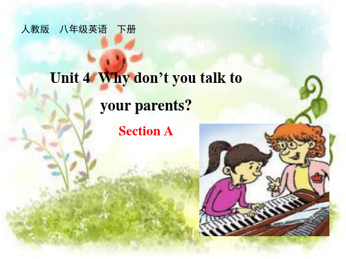 人教版英语八下课件Unit 4  Why don’t you talk to