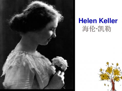 新标准英语第八册(三起点)Module8_Unit1_Helen_Keller(课件)