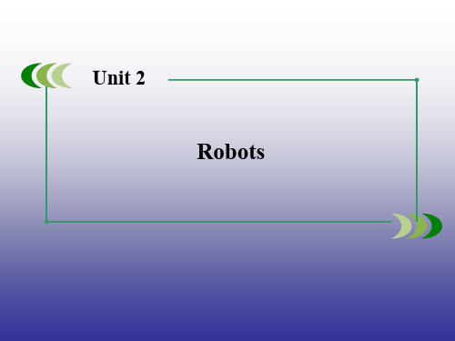 高中英语人教版选修7 Unit 2 Robots 单元总结复习课件