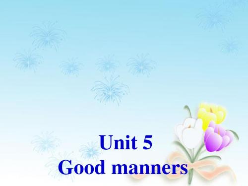 牛津译林版八年级英语下册 Unit 5 Good manners Reading课件