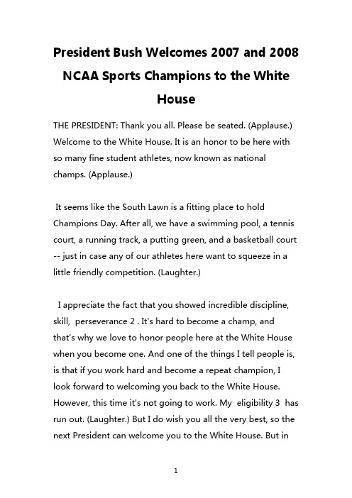 英语演讲原文:President Bush Welcomes 2007 and 2008 NCAA Sports Champions to the White House