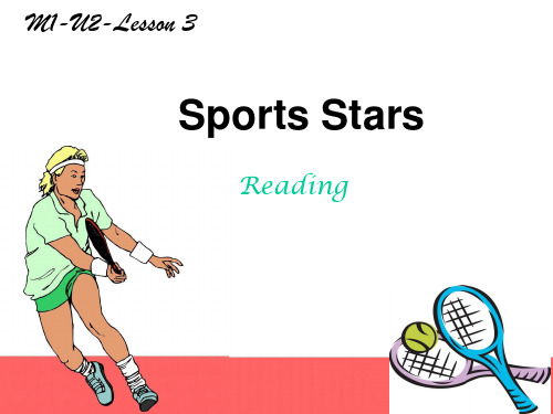 北师大英语必修1unit 2Lesson3 Sports Stars 课件 (8)