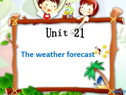 青少版新概念2BUnit21 The weather forecast