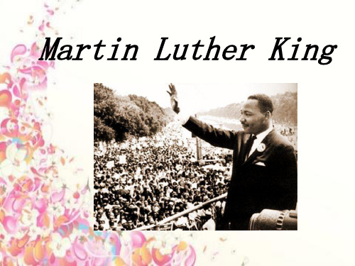 Martin Luther King马丁 路德 金 的介绍