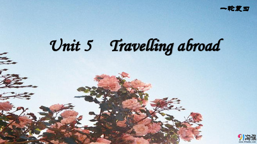 课件8：Unit 5 Travelling abroad