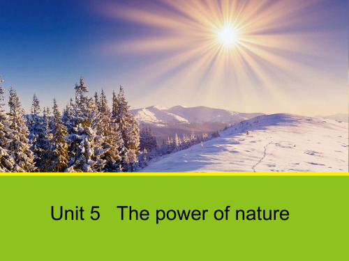 高中英语Unit5ThepowerofnatureReading1课件新人教版选修6