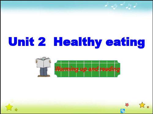 高中英语必修3 Unit2 Healthy eating课件