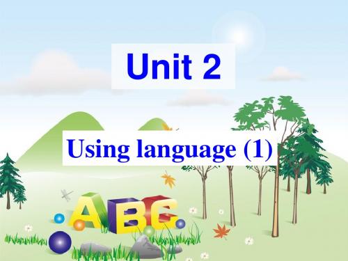 人教版英语必修一Unit 2(Using languag 1)课件(共24张PPT)