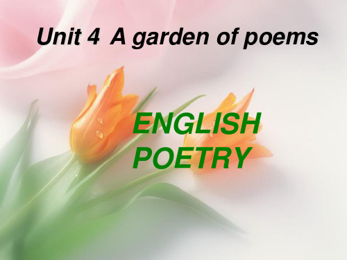 高中英语课件unit4Agardenofpoems