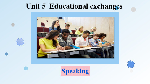 沪教牛津版八年级上册 Educational exchanges Speaking课件