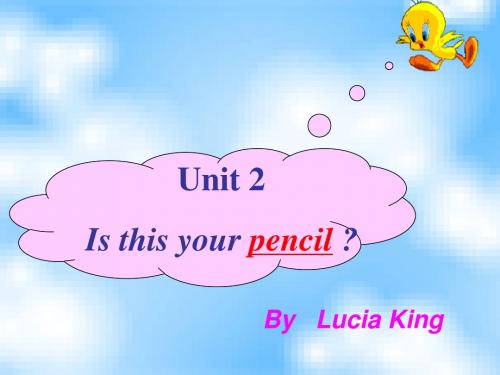 Unit2_Is_this_your_pencil新目标七年级上