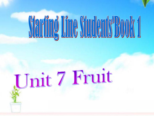最新人教版新起点英语小学一年级上册《Unit 6 Fruit》公开课课件