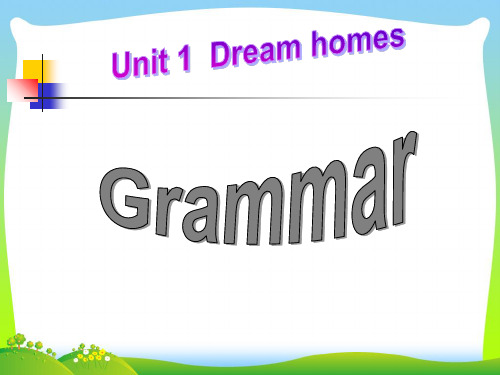 【最新】牛津译林版七年级英语下册Unit 1 Dream homes课件.ppt