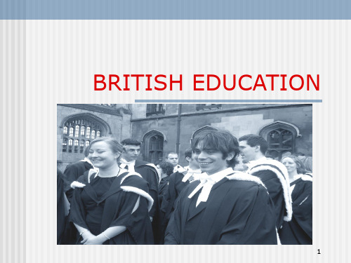 1.British-educationPPT优秀课件