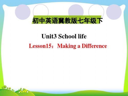 2021年冀教版七年级英语下册Unit3 School LifeLesson15精品课件