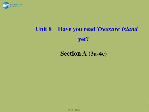 八年级英语下册 Unit 8 Have you read Treasure Island yetSe