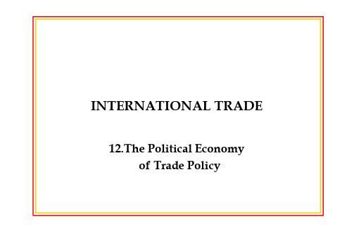 12 Political economy of trade policy