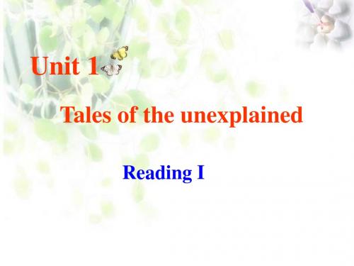 2019学年度牛津版必修二Unit 1 Tales of the unexplained-reading课件(18张PPT)