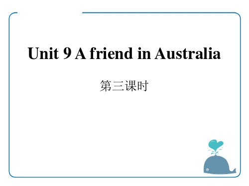 《A friend in Australia》PPT下载-上海教育版四年级英语下册