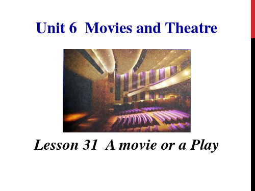 《A movie or a Play》PPT-冀教版九年级英语上册