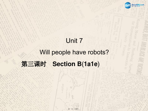 八年级英语上册 Unit 7 Will people have robots？(第3课时)课件 (新