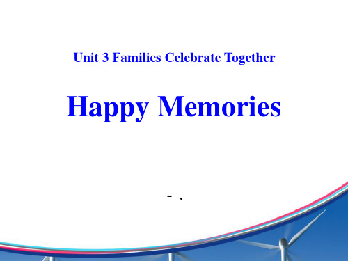 《Happy Memories》Families Celebrate Together P