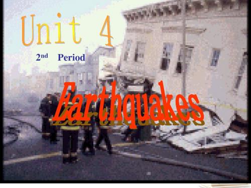 高中英语 Unit4 Earthquakes- Reading优质课件 新人教版必修1