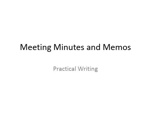 Meeting Minutes and Memos