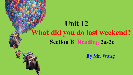 Unit12 Section B reading(2a-2c) 人教版七年级英语下册