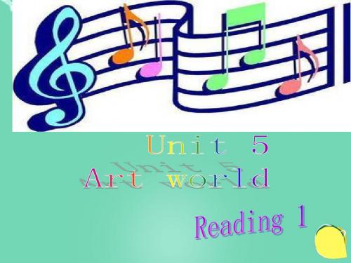 牛津译林版英语九上Unit 5《Art world》(reading1)ppt课件