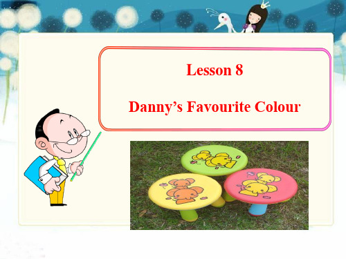 七年级英语上册《Lesson 8 Danny's Favourit Colour》 b-课件-冀教版