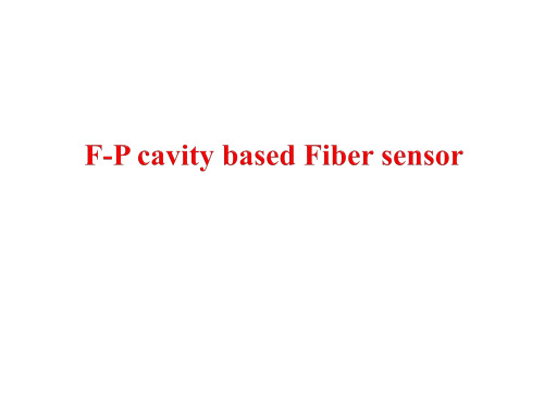 华中科技大学研究生先进光纤传感课程optical fiber sensor lecture notes_D5-2015-FP fiber sensor2