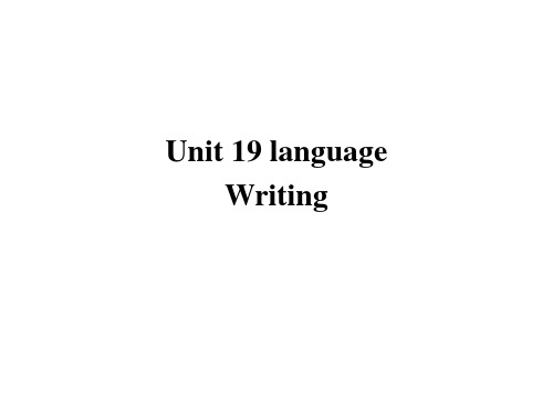 高二英语北师大版选修7  Unit 19 language Writing 课件 (共14张PPT)