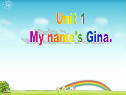 七年级英语上册 Unit 1 My name is Gina Section B课件1 (新版)人教新目标版.ppt