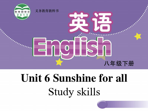 八年级英语下册 Unit 6 Sunshine for all Study skills课件 (新版)牛津版