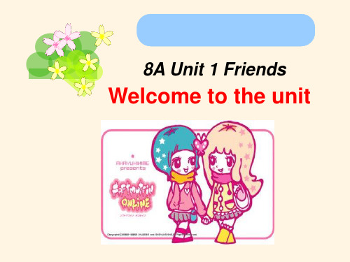 最新译林版八年级上册英语精品课件：-译林版八年级上Unit 1 Welcome to the unit