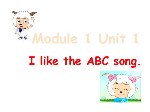 最新外研版一起小学英语二年级上册精品课件：Module   1《Unit 1 I like the ABC song》ppt课件1